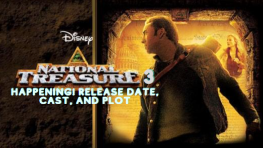release date of national treasure 3 movie