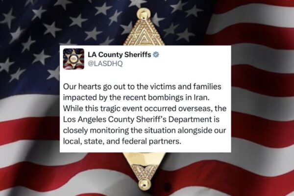 LA Sheriff’s Department Deletes Posts on Iran Airstrikes After Backlash LA Sheriff’s Department Deletes Posts on Iran Airstrikes After Backlash